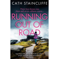 Running out of Road: A gripping thriller set in the Derbyshire peaks