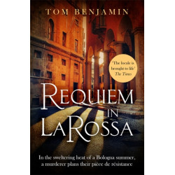 Requiem in La Rossa: A gripping crime thriller