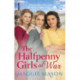 The Halfpenny Girls at War: the BRAND NEW heart-warming and nostalgic family saga