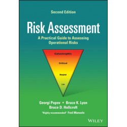 Risk Assessment: A Practical Guide to Assessing Operational Risks