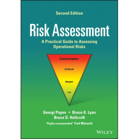Risk Assessment: A Practical Guide to Assessing Operational Risks