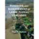 Flooding and Management of Large Fluvial Lowlands: A Global Environmental Perspective
