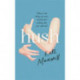 Hush: The heartbreaking and life-affirming debut novel which tells the truth about motherhood