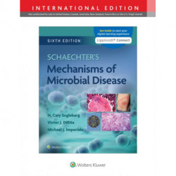 Schaechter's Mechanisms of Microbial Disease