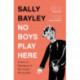 No Boys Play Here: A Story of Shakespeare and My Family’s Missing Men