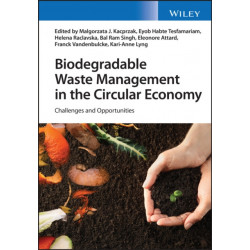 Biodegradable Waste Management in the Circular Economy: Challenges and Opportunities