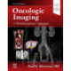 Oncologic Imaging: A Multidisciplinary Approach: Expert Consult - Online and Print