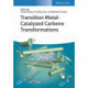 Transition Metal-Catalyzed Carbene Transformations