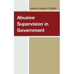 Abusive Supervision in Government