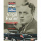 Virgil Exner: Visioneer: the Official Biography of Virgil M. Exner, Designer Extraordinaire