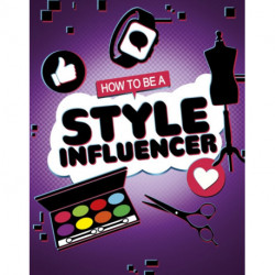 How to be a Style Influencer