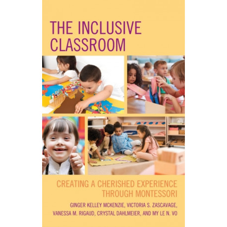 The Inclusive Classroom: Creating a Cherished Experience through Montessori
