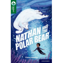 Oxford Reading Tree TreeTops Reflect: Oxford Reading Level 12: Nathan and the Polar Bear