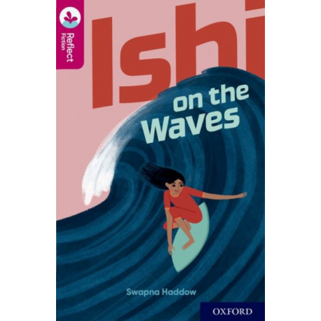 Oxford Reading Tree TreeTops Reflect: Oxford Reading Level 10: Ishi on the Waves