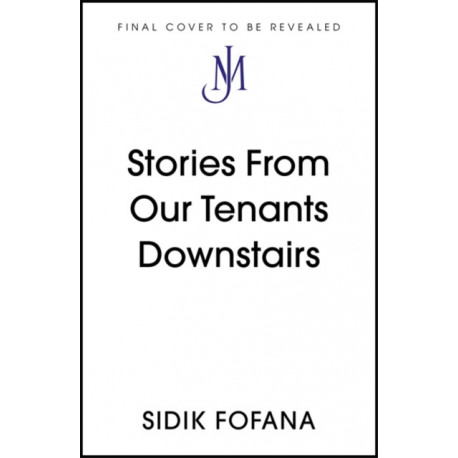 Stories From the Tenants Downstairs
