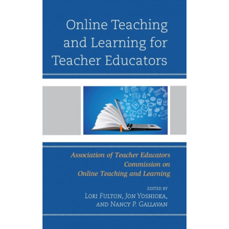 Online Teaching and Learning for Teacher Educators