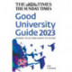 The Times Good University Guide 2023: Where to Go and What to Study