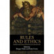 Rules and Ethics: Perspectives from Anthropology and History