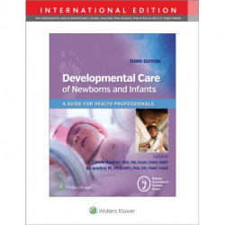 Developmental Care of Newborns & Infants