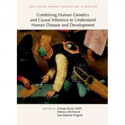 Combining Human Genetics and Causal Inference to Understand Human Disease and Development