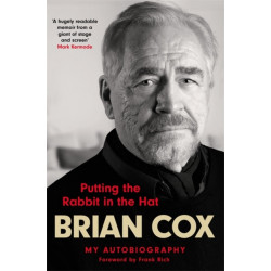 Putting the Rabbit in the Hat: The fascinating memoir from the star of Succession