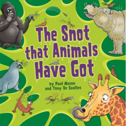 The Snot That Animals Have Got