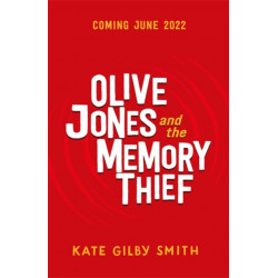 Olive Jones and the Memory Thief