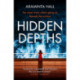 Hidden Depths: An absolutely gripping page-turner