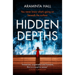 Hidden Depths: An absolutely gripping page-turner