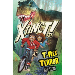 Xtinct!: T-Rex Terror: Book 1