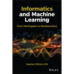 Informatics and Machine Learning: From Martingales to Metaheuristics