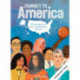 Journey to America: Celebrating Inspiring Immigrants Who Became Brilliant Scientists, Game-Changing Activists & Amazing Entertainers