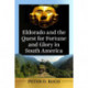 Eldorado and the Quest for Fortune and Glory in South America