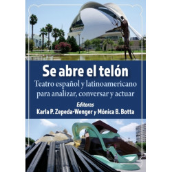 Se abre el telon: Teatro espanol y latinoamericano para analizar, conversar y actuar