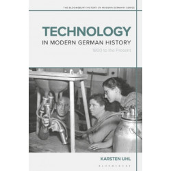 Technology in Modern German History: 1800 to the Present