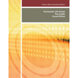 Starting Out with Python: Pearson New International Edition