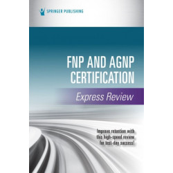 FNP and AGNP Certification Express Review