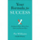 Your Formula for Success – Finding the Place Where Your Talent and Passion Meet: Finding the Place Where Your Talent and Passion Meet