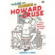 The Life and Comics of Howard Cruse: Taking Risks in the Service of Truth