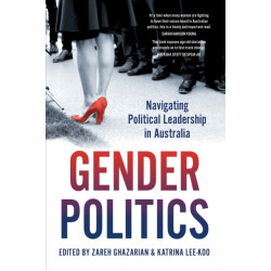 Gender Politics: Navigating Political Leadership in Australia
