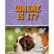 Where Is It?: A Turn-and-See Book