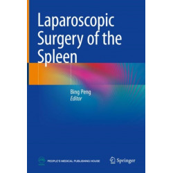 Laparoscopic Surgery of the Spleen
