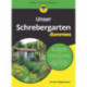 Unser Schrebergarten fur Dummies