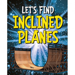 Let's Find Inclined Planes