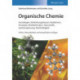 Organische Chemie: Grundlagen, Verbindungsklassen, Reaktionen, Konzepte, Molekulstruktur, Naturstoffe, Syntheseplanung, Nachhaltigkeit