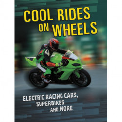 Cool Rides on Wheels: Electric Racing Cars, Superbikes and More