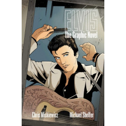 Elvis: The Graphic Novel
