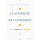 Leadership is a Relationship: How to Put People First in the Digital World