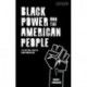 Black Power and the American People: The Cultural Legacy of Black Radicalism