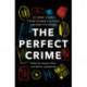The Perfect Crime